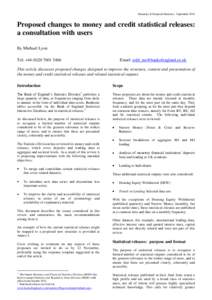 Monetary & Financial Statistics: September[removed]Proposed changes to money and credit statistical releases: a consultation with users By Michael Lyon Tel: +[removed]5466