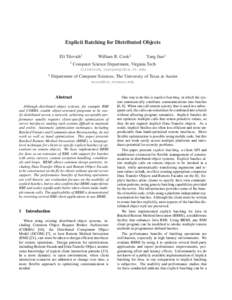 Explicit Batching for Distributed Objects Eli Tilevich1 1 William R. Cook2