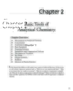 Chapter 2 Basic Tools of Analytical Chemistry Chapter Overview 2A	 Measurements in Analytical Chemistry 2B 	Concentration