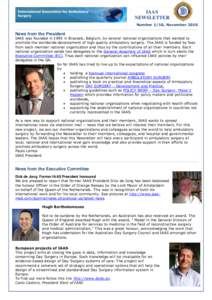 IAAS NEWSLETTER Number 1/10, November 2010 News from the President IAAS was founded in 1995 in Brussels, Belgium, by several national organizations that wanted to