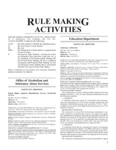 RULE MAKING ACTIVITIES Each rule making is identified by an I.D. No., which consists of 13 characters. For example, the I.D. No. AAM[removed]E indicates the following: