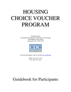 HOUSING CHOICE VOUCHER PROGRAM Administered By: Community Development Corporation of Long Island 2100 Middle Country Road