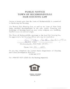 PUBLIC NOTICE TOWN OF RICHMONDVILLE FAIR HOUSING LAW Notice is hereby give that to furthering fair housing.