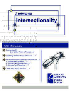 A primer on  Intersectionality Table of Contents Intersectionality: