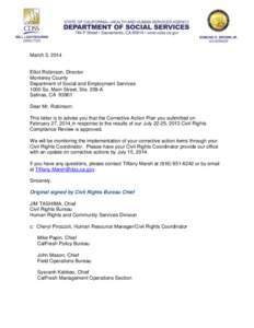 March 3, 2014  Elliot Robinson, Director Monterey County Department of Social and Employment Services 1000 So. Main Street, Ste. 209-A