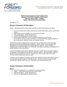 FAST Forward Regional Transit System Plan Regional Task Force Meeting #2 Summary March 8, 2011, 6:00 – 7:30pm Buddy Lafortune Community Center Attendance: 22