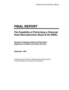 RAC Report No. 4-CDC-Task Order[removed]Final  FINAL REPORT The Feasibility of Performing a Chemical Dose Reconstruction Study at the INEEL