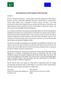 Joint Statement on the Freedom of the Press Day On May 4, At the 7th European Commission – African Union Commission meeting on 22 April 2015 in Brussels, the two Commissions reaffirmed their joint commitment to a stron