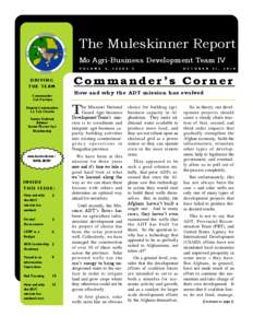 The Muleskinner Report Mo Agri-Business Development Team IV V O L U M E DRIVING THE TEAM