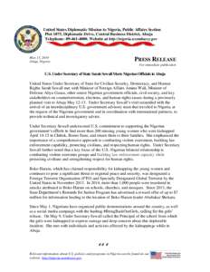 United States Diplomatic Mission to Nigeria, Public Affairs Section Plot 1075, Diplomatic Drive, Central Business District, Abuja Telephone: [removed]Website at http://nigeria.usembassy.gov May 13, 2014 Abuja, Nigeri