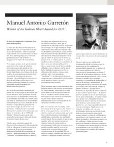 Manuel Antonio Garretón Winner of the Kalman Silvert Award for 2015 El deseo de comprender e intervenir: Una nota autobiográfica La vida, nos dice García Márquez en su