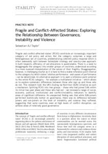 stability  Taylor, SAJ 2014 Fragile and Conflict-Affected States: Exploring the Relationship Between Governance, Instability and Violence. Stability: International Journal of Security & Development, 3(1): 28, pp. 1-11,