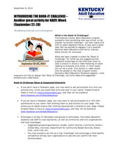 September 8, 2014  INTRODUCING THE BOOK-IT CHALLENGE – Another great activity for NAEFL Week (September[removed]The following email was sent to all programs.