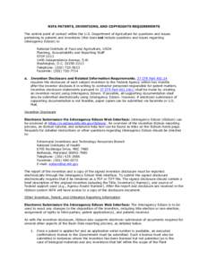 NIFA PATENTS, INVENTIONS, AND COPYRIGHTS REQUIREMENTS The central point of contact within the U.S. Department of Agriculture for questions and issues pertaining to patents and inventions (this does not include questions 