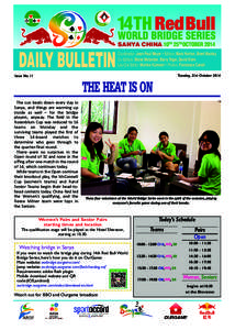 SANYA CHINA 10TH 25TH OCTOBERDAILY BULLETIN Issue No. 11  The sun beats down every day in