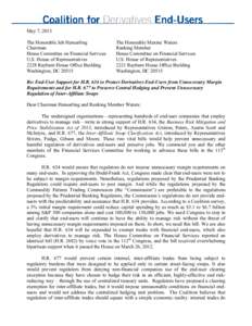 May 7, 2013 The Honorable Jeb Hensarling Chairman House Committee on Financial Services U.S. House of Representatives 2228 Rayburn House Office Building