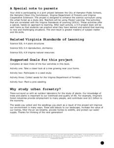 A Special note to parents Your child is participating in a joint project between the City of Hampton Public Schools, the Hampton Clean City Commission, Virginia Department of Forestry and Virginia Cooperative Extension. 