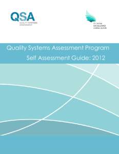 Quality Systems Assessment Program Self Assessment Guide: 2012 Table of contents Introduction .............................................................................................................................