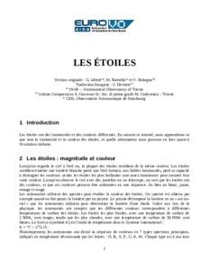 LES ÉTOILES Version originale : G. Iafrate(a), M. Ramella(a) et V. Bologna(b) Traduction française : S. Derriere(c) (a) INAF – Astronomical Observatory of Trieste (b)