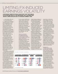 RISK MANAGEMENT  LIMITING FX-INDUCED EARNINGS VOLATILITY CONTINUING THEIR FICTITIOUS CASE STUDY THAT THEY BEGAN IN AN EARLIER ISSUE OF THE TREASURER, SATU JAATINEN AND