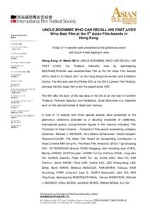 5th Asian Film Awards / Hong Kong International Film Festival / Andy Lau / Apichatpong Weerasethakul / John Woo / Chow Yun-fat / Cinema of China / Entertainment Expo Hong Kong / Hong Kong Film Award / Asian film awards / Hong Kong people / Cinema of Hong Kong