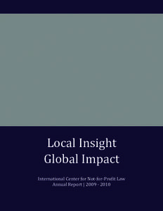 Local Insight Global Impact International Center for Not-for-Profit Law Annual Report | [removed]