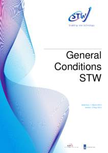 General Conditions STW Valid from: 1 March 2014 Version: 2 May 2014