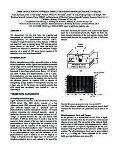 SEMICONDUCTOR NANOWIRE MANIPULATION USING OPTOELECTRONIC TWEEZERS 1 1  Arash Jamshidi1, Peter J. Pauzauskie2, Aaron T. Ohta1, Pei-Yu Chiou , Hsan-Yin Hsu , Peidong Yang2,3 and Ming C. Wu1