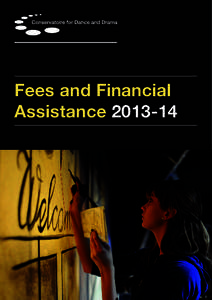 Fees and Financial Assistance Contents Conservatoire for Dance and Drama Tavistock House, Tavistock Square