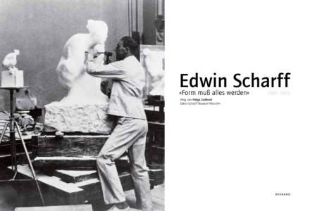 Edwin Scharff »Form muß alles werden« 1887–1955  Hrsg. von Helga Gutbrod