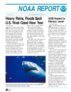 NOAA REPORT Vol. XV, no. 1 Heavy Rains, Floods Spoil U.S. West Coast New Year —By Jim Teet