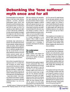 olap  Debunking the ‘lone sufferer’ myth once and for all Conventional wisdom in our society about