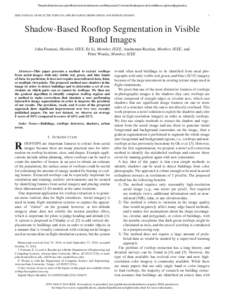 Thisarticlehasbeenacceptedforinclusioninafutureissueofthisjournal.Contentisfinalaspresented,withtheexceptionofpagination. IEEE JOURNAL OF SELECTED TOPICS IN APPLIED EARTH OBSERVATIONS AND REMOTE SENSING 1  Shadow-Based R