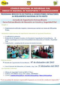 CONSEJO REGIONAL DE SEGURIDAD VIAL DIRECCIÓN REGIONAL DE TRANSPORTES Y COMUNICACIONES PROGRAMA REDUCCIÓN DE PUNTOS A CONDUCTORES INFRACTORES AL REGLAMENTO NACIONAL DE TRÁNSITO  Jornada de Capacitación Extraordinaria