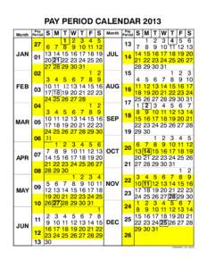 PAY PERIOD CALENDAR 2013 Pay Month Period  27