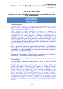 EMN ad hoc study 2013 Identification of victims of trafficking in human beings in international protection and forced return procedures EMN AD HOC STUDY 2013 Identification of victims of trafficking in human beings in in