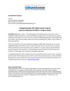 FOR IMMEDIATE RELEASE Contact: Judy Cunningham, PR Manager Ohio Tuition Trust Authority[removed], [removed]