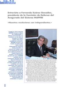 Entrevista a Fernando Suárez González, presidente de la Comisión de Defensa del Asegurado del Sistema MAPFRE