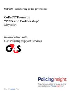 CoPaCC - monitoring police governance  CoPaCC Thematic “PCCs and Partnership” May 2015