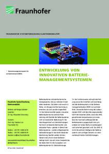 F R A U N H O F E R S Y S T E M F O R S C H U N G E L E K T R O M O B I L I TÄT  1 1 	 Batteriemanagementsystem für ein Batteriemodul (BMS).