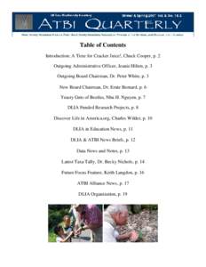 Table of Contents Introduction; A Time for Cracker Juice!, Chuck Cooper, p. 2 Outgoing Administrative Officer, Jeanie Hilten, p. 3 Outgoing Board Chairman, Dr. Peter White, p. 3 New Board Chairman, Dr. Ernie Bernard, p. 