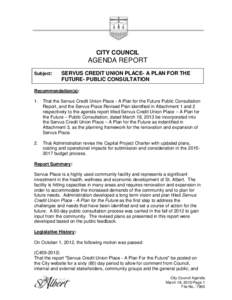 CITY COUNCIL  AGENDA REPORT Subject:  SERVUS CREDIT UNION PLACE- A PLAN FOR THE
