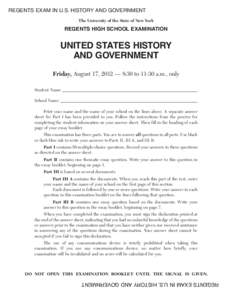 REGENTS EXAM IN U.S. HISTORY AND GOVERNMENT The University of the State of New York REGENTS HIGH SCHOOL EXAMINATION  UNITED STATES HISTORY