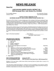 NEWS RELEASE Please Post LAKE HAVASU UNIFIED SCHOOL DISTRICT NO[removed]Havasupai Blvd., Lake Havasu City, AZ[removed]For Immediate Release