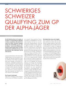 recht  Schwieriges Schweizer Qualifying zum GP der Alpha-Jäger