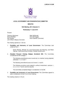 LGR/S4[removed]M  LOCAL GOVERNMENT AND REGENERATION COMMITTEE MINUTES 18th Meeting, 2014 (Session 4) Wednesday 11 June 2014