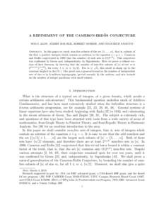 ˝ CONJECTURE A REFINEMENT OF THE CAMERON-ERDOS ´ NOGA ALON, JOZSEF BALOGH, ROBERT MORRIS, AND WOJCIECH SAMOTIJ Abstract. In this paper we study sum-free subsets of the set {1, . . . , n}, that is, subsets of