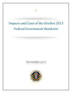 OMB Report Impacts and Costs of the October 2013 Federal Government Shutdown