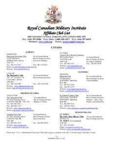 Royal Canadian Military Institute Affiliate Club List 426 UNIVERSITY AVENUE, TORONTO, ON CANADA M5G 1S9 TEL: ([removed]TOLL FREE: [removed]FAX: ([removed]WEBSITE: www.rcmi.org EMAIL: [removed]