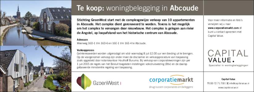 Te koop: woningbelegging in Abcoude Stichting GroenWest start met de complexgewijze verkoop van 10 appartementen in Abcoude. Het complex dient gerenoveerd te worden. Tevens is het mogelijk om het complex te vervangen do